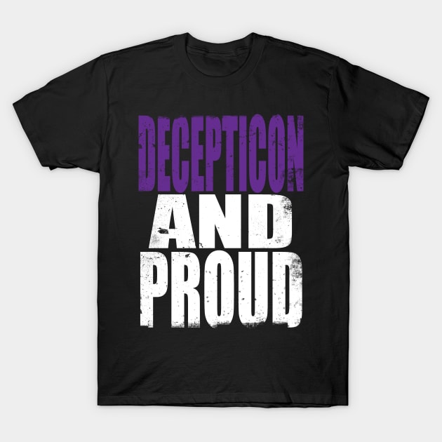 Decepticon and Proud T-Shirt by stateements